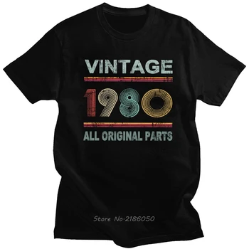Klasik Vintage 1980 Doğumlu T - shirt Erkekler Kısa Kollu Tüm Orijinal Parçalar Tee Gömlek 40 Yaşında 40th doğum günü hediyesi Pamuk Tshirt