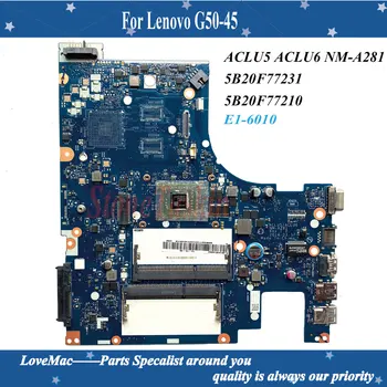 Yüksek kaliteli FRU 5B20F77231 ACLU7/ACLU8 NM-A281 Lenovo IdeaPad G50-45 laptop anakart 5B20F77231 UMA E1-6010 %100 % test